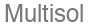 Multisol
